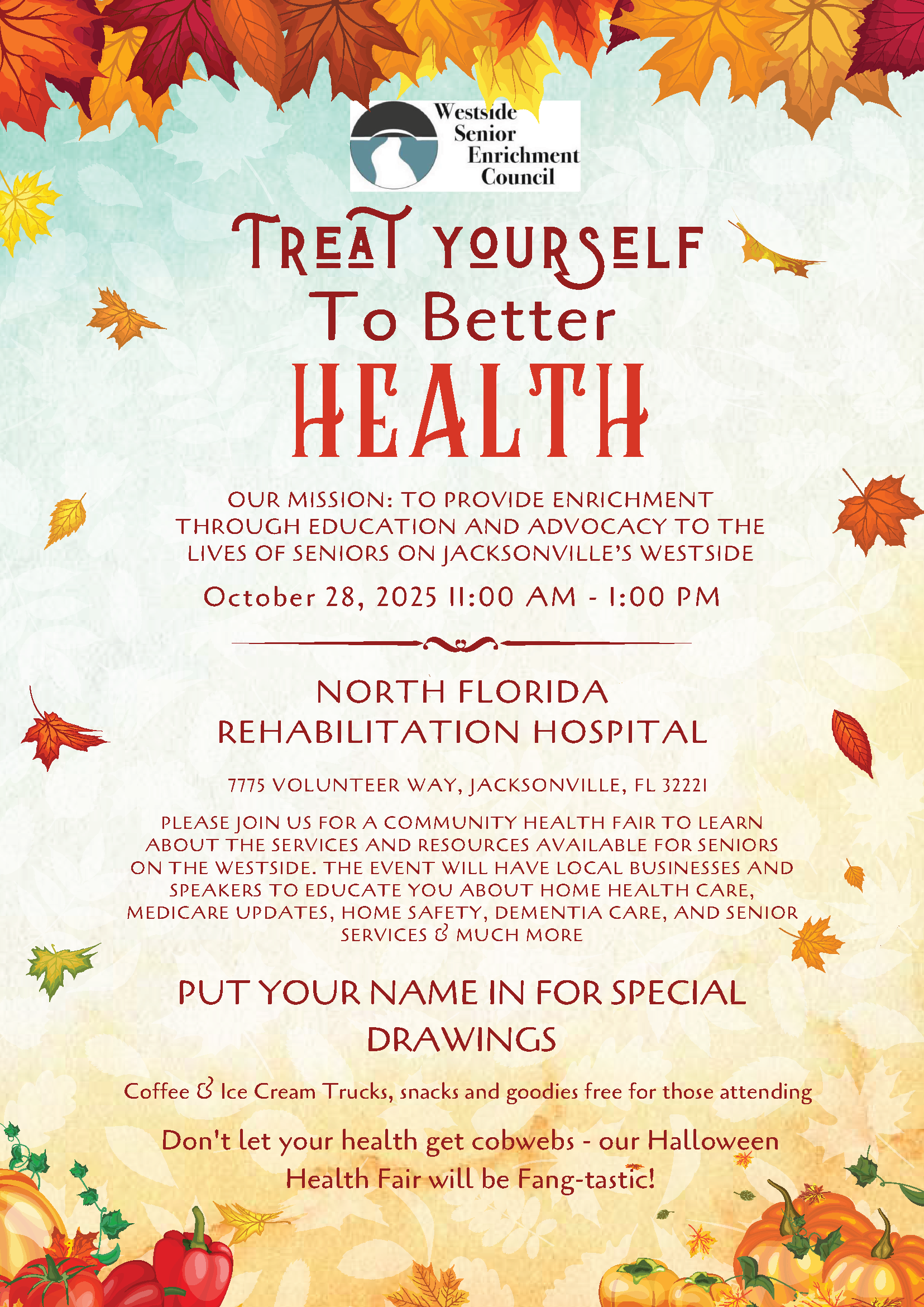 Flyer for Treat Yourself to Better Health — Senior Health Fair on October 28, 2025 at North Florida Rehabilitation Hospital